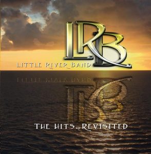 Little River Band Revisits the hits with new CD release