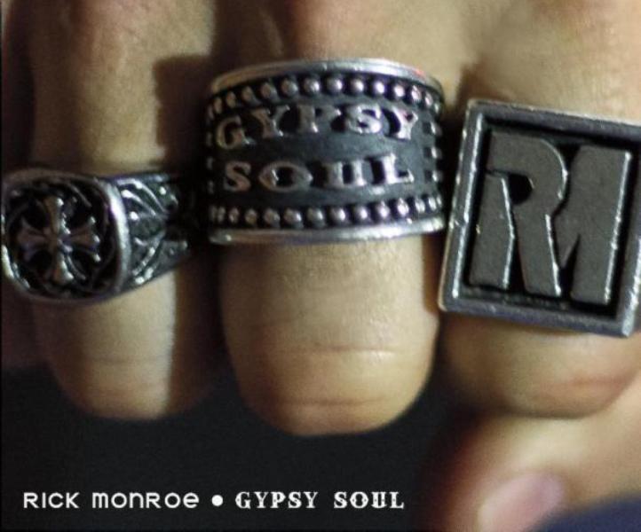 Rick Monroe CD Cover Rick Monroe has one heck of a Gypsy Soul