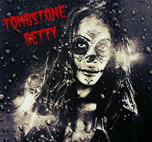 Dying to review Tombstone Betty CD