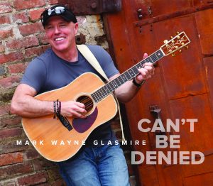 It Can't be Denied that Mark Wayne Glasmire struck audio gold