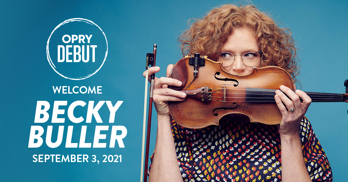 Becky Buller To Make Grand Ole Opry Debut Becky Buller To Make Grand Ole Opry Debut