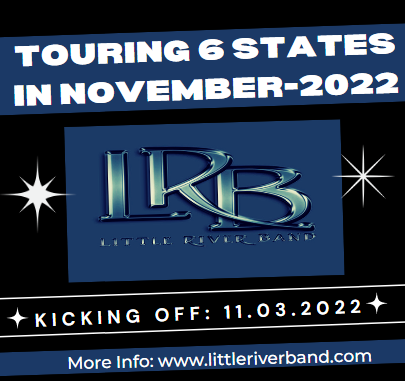 Little River Band tour dates take them to Six different states in November Little River Band tour dates take them to Six different states in November